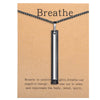 BREATHING Anxiety/Mindfulness Positive Relief Necklace